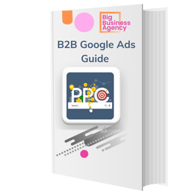 Google Ad B2B Guide