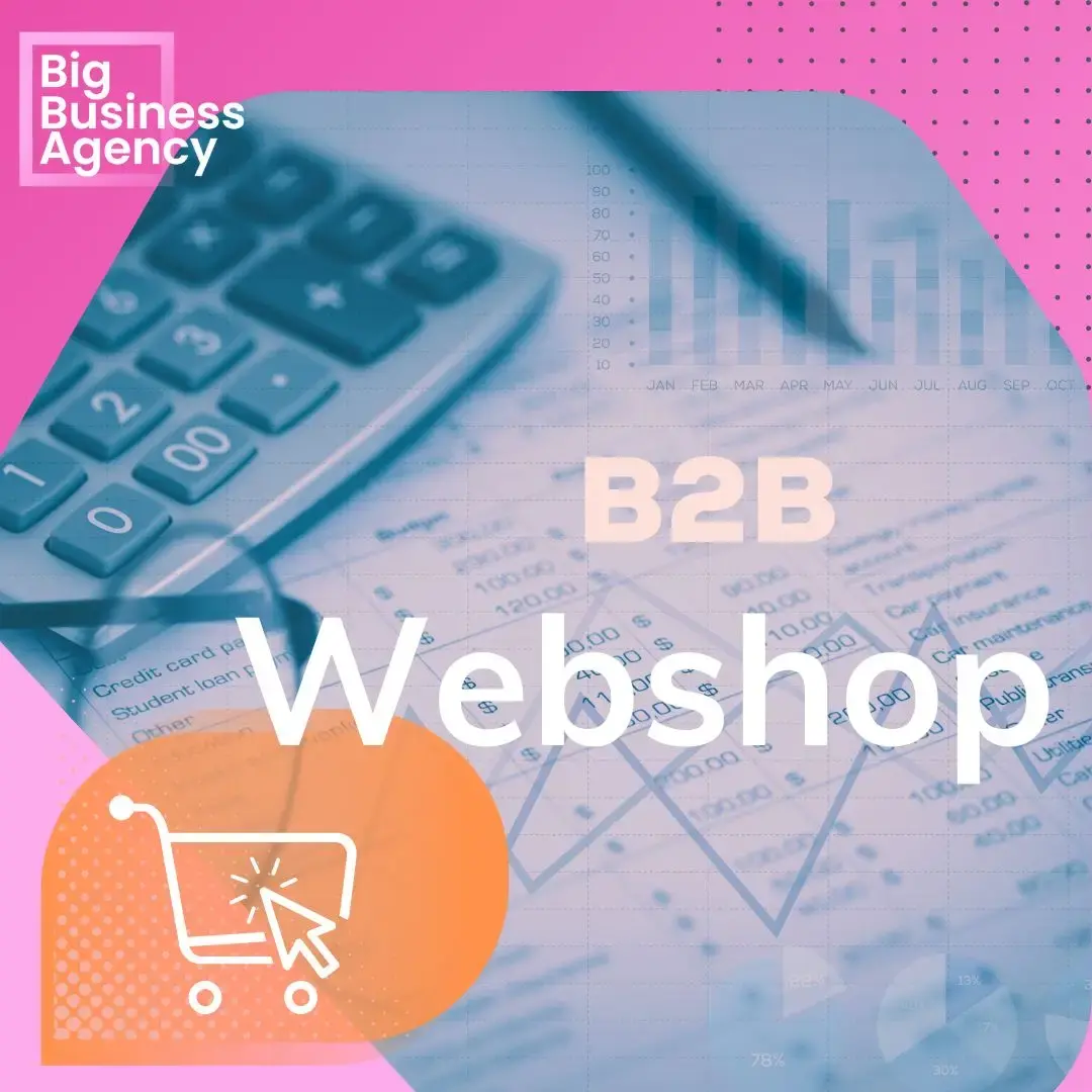 Why your B2B company needs a webshop